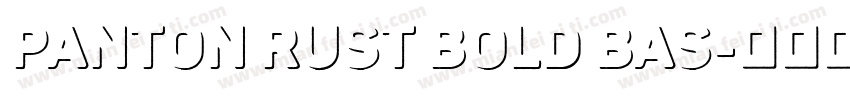 Panton Rust Bold Bas字体转换